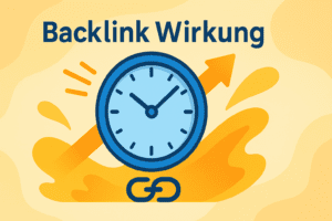 Wie lange dauert es, bis Backlinks Wirkung zeigen